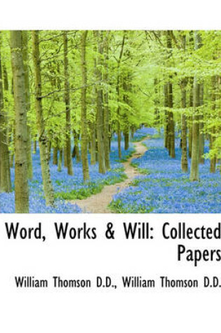 Cover of Word, Works & Will