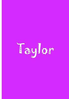 Book cover for Taylor - Purple Personalized Notebook / Journal / Blank Lined Pages