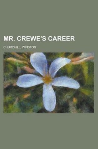 Cover of Mr. Crewe's Career Volume 3