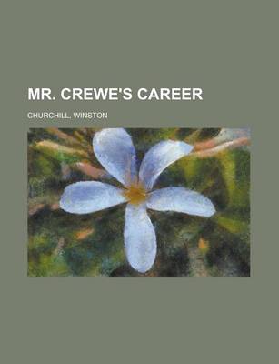 Book cover for Mr. Crewe's Career Volume 3