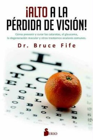 Cover of Alto a la Perdida de Vision