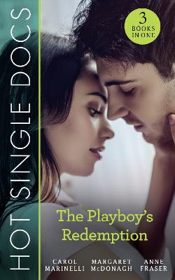 Book cover for Hot Single Docs: The Playboy's Redemption