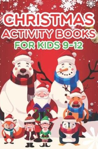 Cover of Christmas Activity Books For Kids 9-12