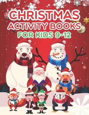 Book cover for Christmas Activity Books For Kids 9-12