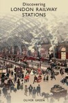 Book cover for Discovering London Railway Stations