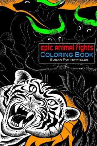 Cover of Epic Animal Fights Coloring Book