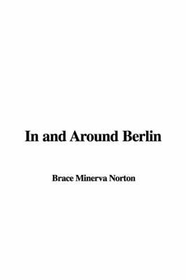 Book cover for In and Around Berlin