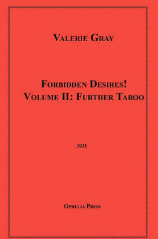 Cover of Forbidden Desires! Volume II