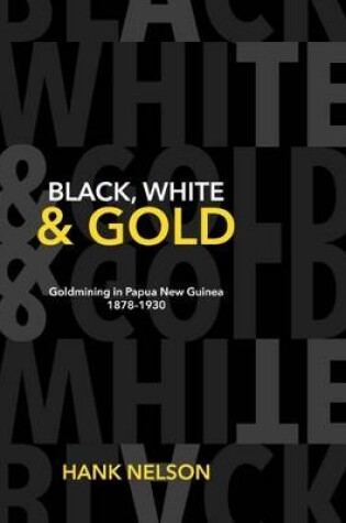 Cover of Black, White and Gold