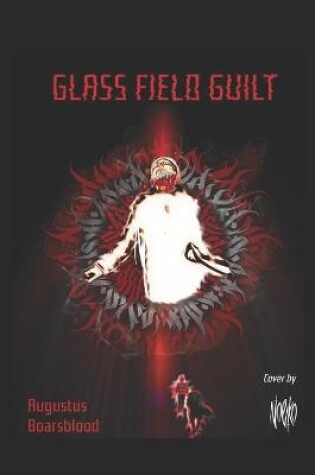 Cover of Glass Field Guilt