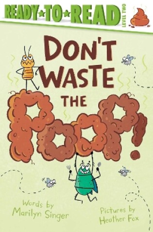 Cover of Don't Waste the Poop!