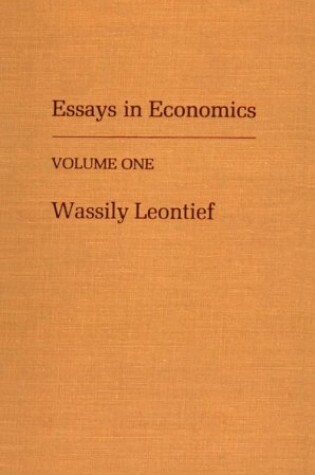 Cover of Essays in Economics: v. 1: Theories and Theorizing