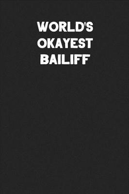 Book cover for World's Okayest Bailiff