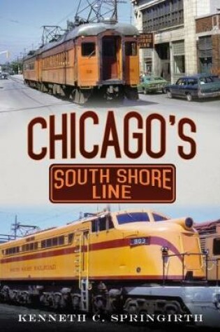 Cover of Chicago's South Shore Line