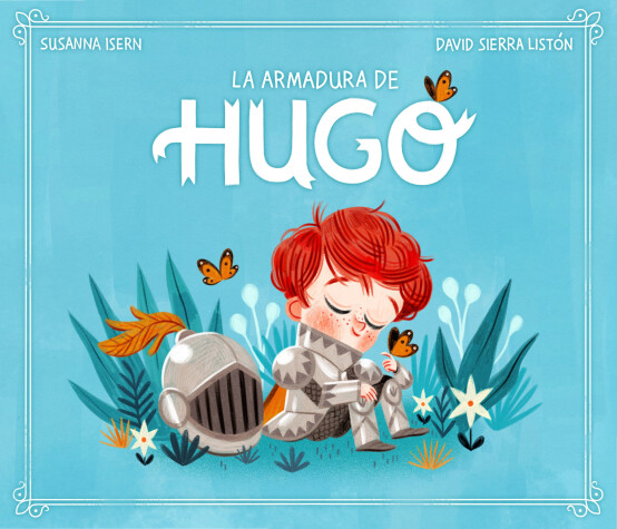 Book cover for La armadura de Hugo / Hugo's Armor