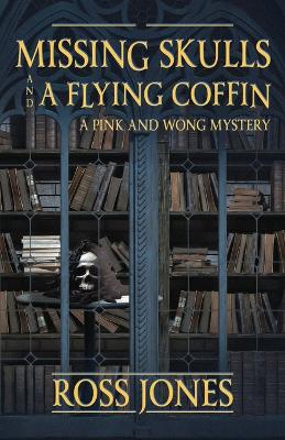 Book cover for Missing Skulls and a Flying Coffin