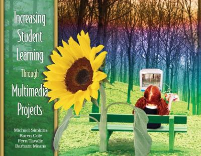 Book cover for Increasing Student Learning Through Multimedia Projects