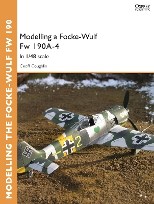 Book cover for Modelling a Focke-Wulf Fw 190A-4