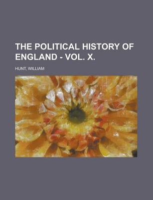 Book cover for The Political History of England - Vol. X