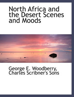Book cover for North Africa and the Desert Scenes and Moods