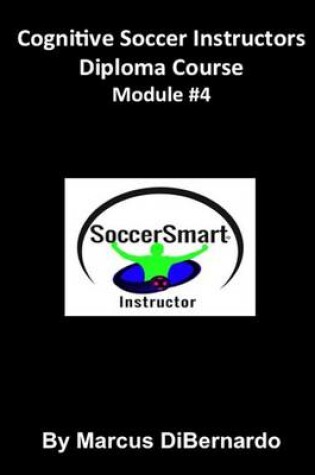 Cover of Cognitive Soccer Instructors Diploma Course