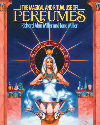 Book cover for The Magical and Ritual Use of Perfumes