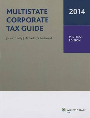 Book cover for Multistate Corporate Tax Guide Midyear Edition (2014)