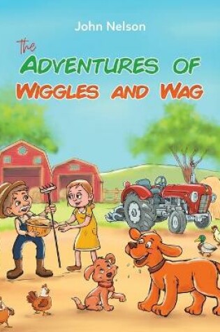 Cover of The Adventures of Wiggles and Wag