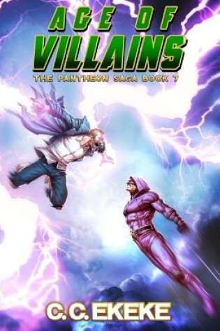 Cover of Age of Villains (The Pantheon Saga)