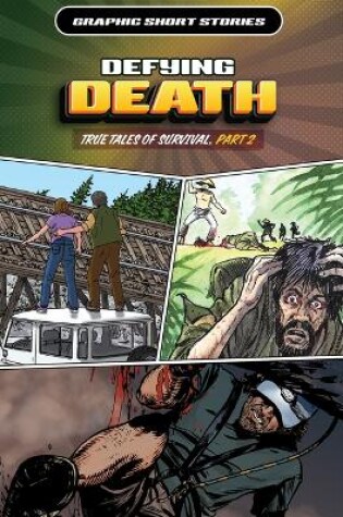 Cover of Defying Death: True Tales of Survival, Part 2