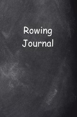 Book cover for Rowing Journal Chalkboard Design