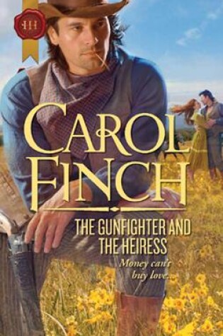 Cover of The Gunfighter And The Heiress