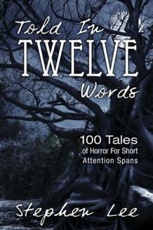 Cover of Told In Twelve Words