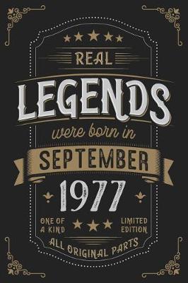 Book cover for Real Legends were born in September 1977