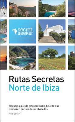 Book cover for Rutas Secretas: Norte de Ibiza