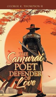 Book cover for The Samurai Poet Defender of Love