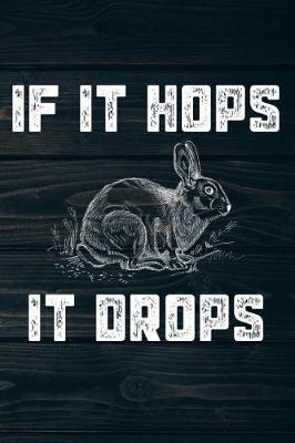 Book cover for If It Hops It Drops