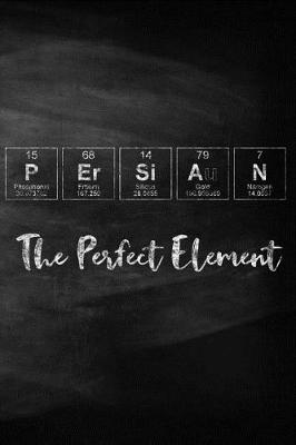 Book cover for Persian the Perfect Element