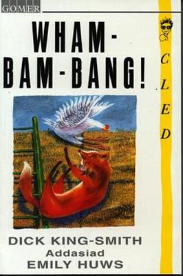 Book cover for Cyfres Cled: Wham-Bam-Bang!