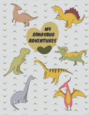 Book cover for My Dinosaur Adventures