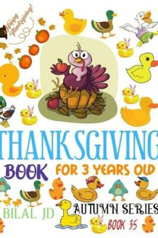 Cover of Thanksgiving Book for 3 Years Old