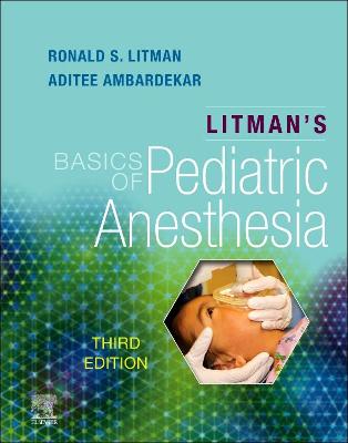 Book cover for Litman's Basics of Pediatric Anesthesia, E-Book