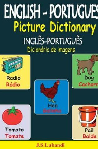 Cover of ENGLISH-PORTUGUESE Picture Dictionary (INGLÊS-PORTUGUÊS Dicionário de imagens)