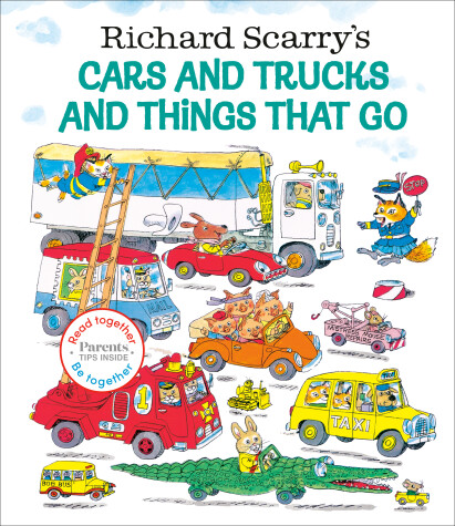 Cover of Richard Scarry's Cars and Trucks and Things That Go: Read Together Edition