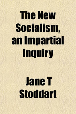 Book cover for The New Socialism, an Impartial Inquiry