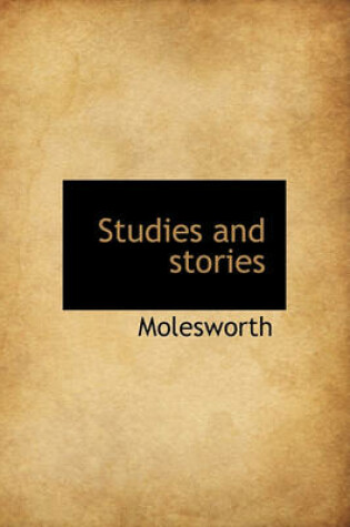 Cover of Studies and Stories