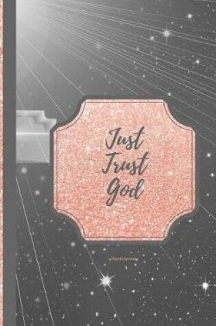 Cover of Just Trust God- Rays Grayscale