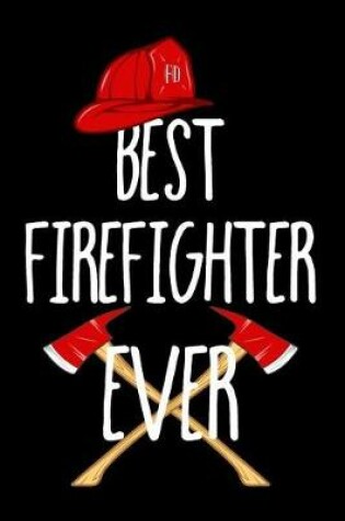 Cover of Best Firefighter Ever