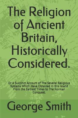 Cover of The Religion of Ancient Britain, Historically Considered.
