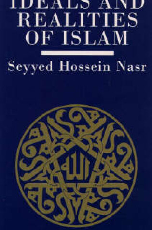 Cover of The Ideals and Realities of Islam